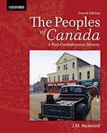 The Peoples of Canada: A Post-Confederation History, 4e
