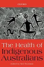 The Health of Indigenous Australians
