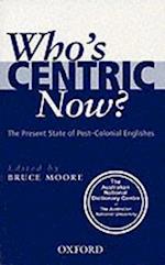 Who's Centric Now?