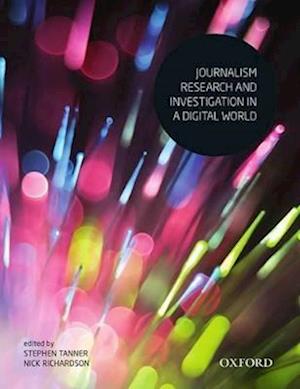 Journalism Research and Investigation in a Digital World