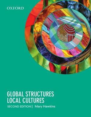 Global Structures, Local Cultures