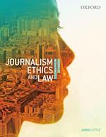 Journalism Ethics and Law
