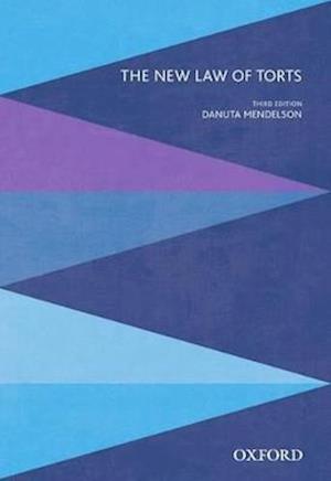 The New Law of Torts