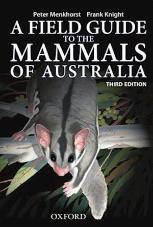 Field Guide to Mammals of Australia