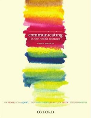 Communicating in the Health Sciences, Third Edition