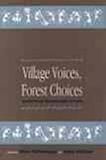 Village Voices, Forest Choices