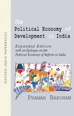 The Political Economy of Development in India