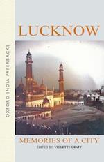 Lucknow: Memories of a City