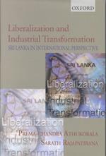 Liberalization and Industrial Transformation