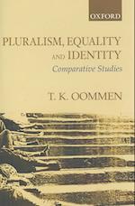 Pluralism, Equality and Identity