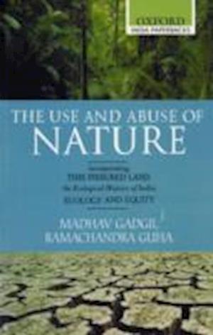 The Use and Abuse of Nature