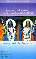 Religious Movements in South Asia 600-1800