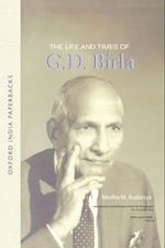 The Life and Times of G. D. Birla