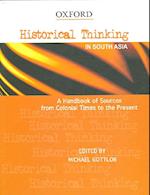 Historical Thinking in South Asia