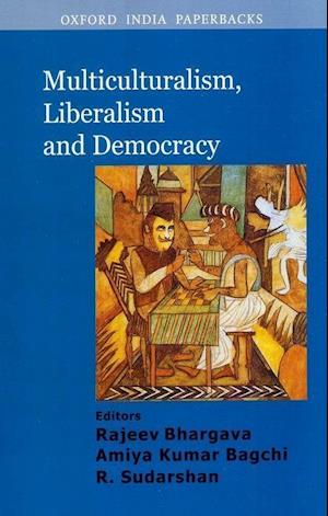 Multiculturalism, Liberalism and Democracy