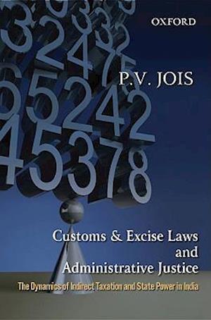 Customs and Excise Laws and Administrative Justice