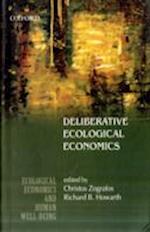 Deliberative Ecological Economics