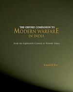 The Oxford Companion to Modern Warfare in India