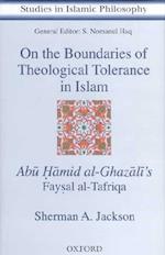 On the Boundaries of Theological Tolerance in Islam