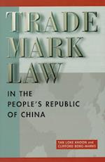 Trade Mark Law in the People's Republic of China