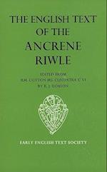 The English Text of the Ancrene Riwle, British Museum MS Cotton Cleopatra C. vi