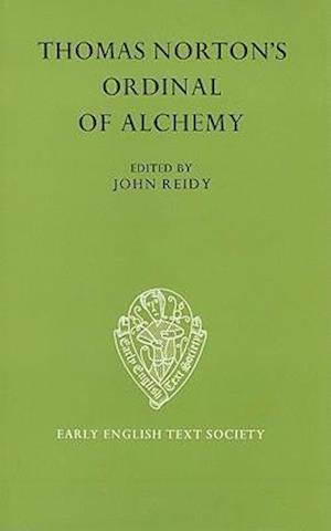 Thomas Norton's The Ordinal of Alchemy