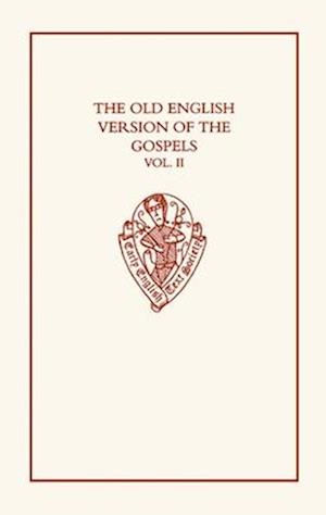 The Old English Version of the Gospels