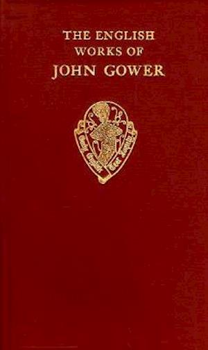 The English Works of John Gower