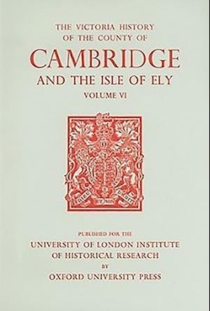 A History of the County of Cambridge and the Isle of Ely