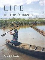 Life on the Amazon