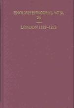 English Episcopal Acta 26, London 1189-1228