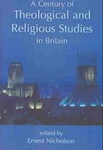 A Century of Theological and Religious Studies in Britain, 1902-2002