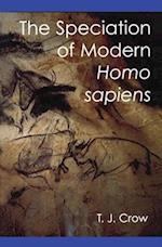 The Speciation of Modern Homo Sapiens