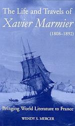 The Life and Travels of Xavier Marmier (1808-1892)