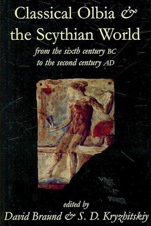 Classical Olbia and the Scythian World