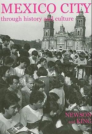 Mexico City through History and Culture