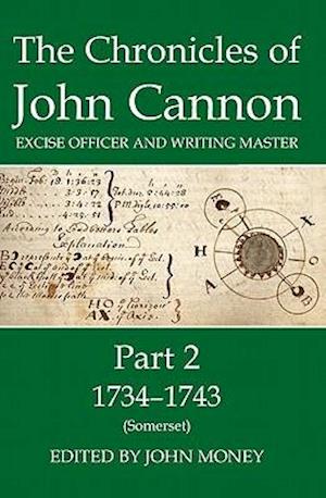 The Chronicles of John Cannon, Excise Officer and Writing Master, Part 2