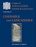 Corpus of Anglo-Saxon Stone Sculpture Volume IX, Cheshire and Lancashire