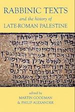 Rabbinic Texts and the History of Late-Roman Palestine