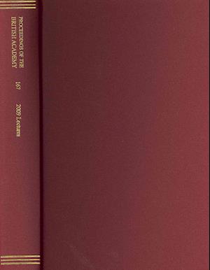 Proceedings of the British Academy Volume 167, 2009 Lectures