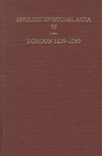 English Episcopal Acta 38, London 1229-1280