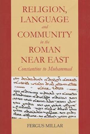 Religion, Language and Community in the Roman Near East