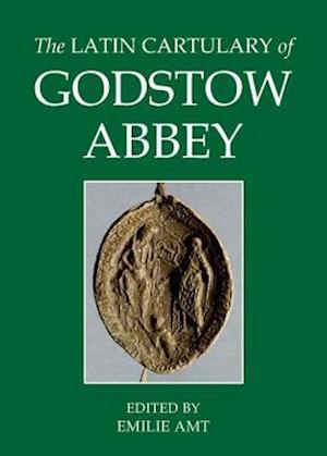 The Latin Cartulary of Godstow Abbey