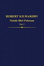 Robert Kilwardby, Notule libri Priorum, Part 2