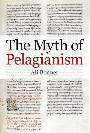 The Myth of Pelagianism