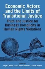 Economic Actors and the Limits of Transitional Justice