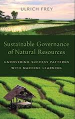 Sustainable Governance of Natural Resources: Uncovering Success Patterns with Machine Learning 