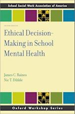 Ethical Decision-Making in School Mental Health