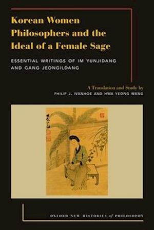 Korean Women Philosophers and the Ideal of a Female Sage