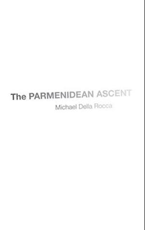 The Parmenidean Ascent